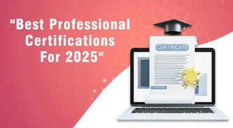 Top Certification Programs That Employers Value in 2025